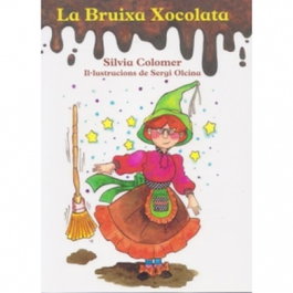La Bruixa Xocolata, Silvia Colomer Gisbert - LLETRA IMPRESA