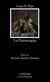 CATEDRA, La Gatomaquia, Lope de Vega - CATEDRA
