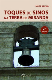 Toques de sinos na terra de Miranda/CD (2ª ed.), Mário Correia - ANCORA EDITORA