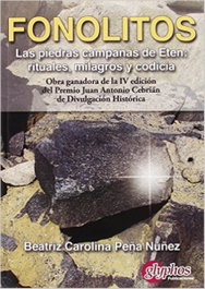 Fonolitos. Las piedras campanas de Etén, Beatriz Carolina Peña - GLYPHOS EDITORIAL