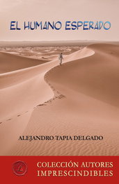 El Humano Esperado, Alejandro Tapia Delgado - LACRE