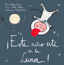 BELLATERRA MUSICA, ¡Este niño está en la Luna! - Martina Escoda Margenat