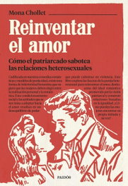 Reinventar el amor, Mona Chollet - PAIDOS