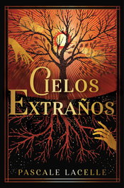 Cielos extraños, Pascale Lacelle - HIDRA