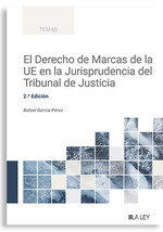 LA LEY Derecho de marcas de la UE en la jurisprudencia del tribunal de justicia