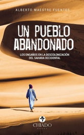 Un Pueblo Abandonado, Alberto Maestre Fuentes - CHIADO EDITORAL
