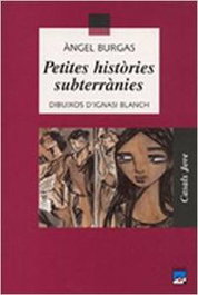CASALS,EDITORIAL S.A. Petites històries subterrànies, Varios autores - CASALS,EDITORIAL S.A.
