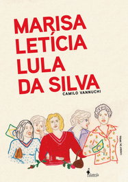 Marisa Letícia Lula da Silva, Camilo Vannuchi - ALAMEDA