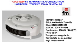 FM Finstock Tenerife Termoventilador Horizontal 2000W Frío/Calor