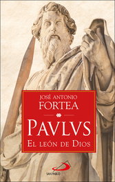 Paulus, José Antonio Fortea Cucurull - SAN PABLO EDITORIAL