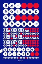 Máquinas de sueños, Matthew Collin - CONTRA