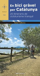 COSSETANIA EDICIONS, EN BICI GRAVEL PER CATALUNYA 20 ITINERARIS DE CICLOTURISME - COSSETANIA EDICIONS