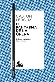ESPASA CALPE, El fantasma de la ópera, Gaston Leroux - ESPASA CALPE