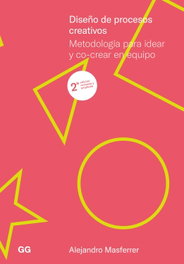 Diseño de procesos creativos, Alejandro Masferrer - GUSTAVO GILI