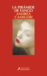 LA PIRAMIDE DE FANGO, Andrea Camilleri - SALAMANDRA