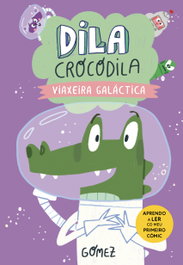 TRIQUETA VERDE Viaxeira galáctica (Dila Cocodrila 4)