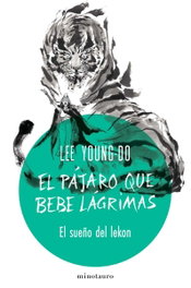 MINOTAURO, El pájaro que bebe lágrimas nº 02/04 El sueño del lekon, Lee Young-do