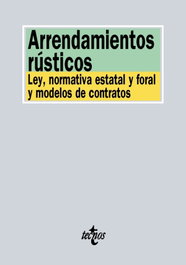 Arrendamientos rústicos, VV.AA. - TECNOS