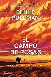 El campo de rosas, Philip Pullman - ROCA EDITORIAL