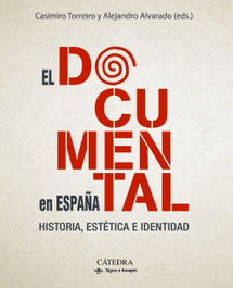 El documental en España, Casimiro Torreiro - CATEDRA