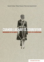Cuando luchar es sobrevivir, Asunción Esteban Recio - Comares