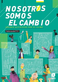 Nosotros somos el cambio, Catalina González Vilar - SM