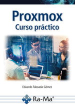 Proxmox VE Curso práctico, EDUARDO TABOADA - RA-MA