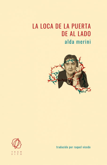 La loca de la puerta de al lado, Alda Merini - EDITORIAL TRANSITO