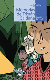 Memorias Tristán Saldaña, Betriz Berrocal - ALGAR EDITORIAL