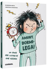 COMBEL, Amunt, dormilega!