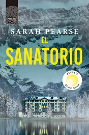 El sanatorio, Sarah Pearse - PRINCIPAL DE LOS LIBROS