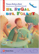 El Regal Del Follet, Robin Batt, Tanya; Pablo Anton Pascual; Laura Santamaria Guinot - VICENS VIVES