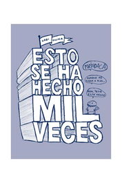 Esto Se Ha Hecho Mil Veces
