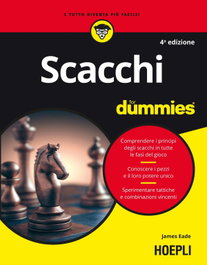 Scacchi For Dummies, Eade James - ULRICO HOEPLI