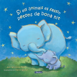 BEASCOA Si els animals es fessin petons de bona nit, Ann Whitford Paul