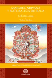 Samsara, Nirvana y Naturaleza de Buda, El Dalai Lama - AMARA