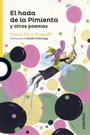 LOQUELEO, El hada de la pimienta y otros poemas - Vanesa Pérez-Sauquillo