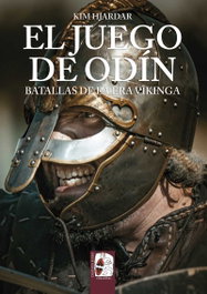 El juego de Odín. Batallas de la era vikinga, Kim Hjardar - DESPERTA FERRO