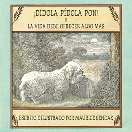 KALANDRAKA, ¡DÍDOLA PÍDOLA PON! - Maurice Sendak