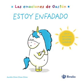 BRUÑO, Las emociones de Gastón. Estoy enfadado