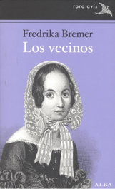 Los Vecinos, Fredrika Bremer - ALBA