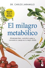 El milagro metabólico, Dr. Carlos Jaramillo - BOOKET