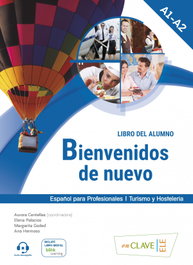 ENCLAVE, BIENVENIDOS DE NUEVO (A1-A2) (Libro Alumno) - AA.VV.