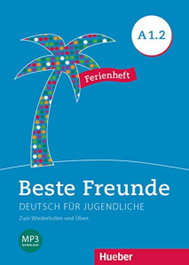 HUEBER BESTE FREUNDE A1.2 FERIENHEFT