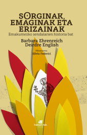 Sorginak, emaginak eta erizainak, Barbara Ehrenreich - KATAKRAK