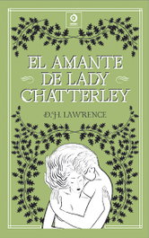 El amante de Lady Chaterley, D.H. Lawrence - EDIMAT