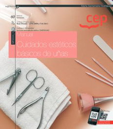 CEP EDITORIAL, Manual. Cuidados estéticos básicos de uñas (MF0344_1). Certificados de profesionalidad - CEP EDITORIAL