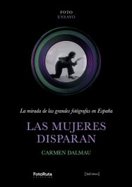 Las mujeres disparan, Carmen Dalmau Bejarano - JDEJ