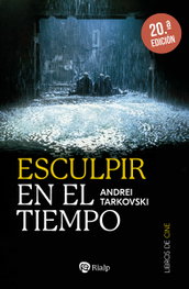 Esculpir en el tiempo, Andrei Tarkovski - RIALP