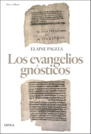 Los evangelios gnósticos, Elaine Pagels - CRITICA
